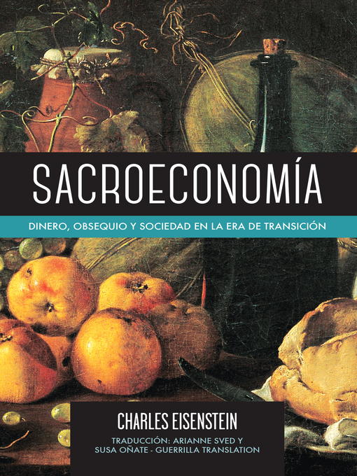 Title details for Sacroeconomía by Charles Eisenstein - Available